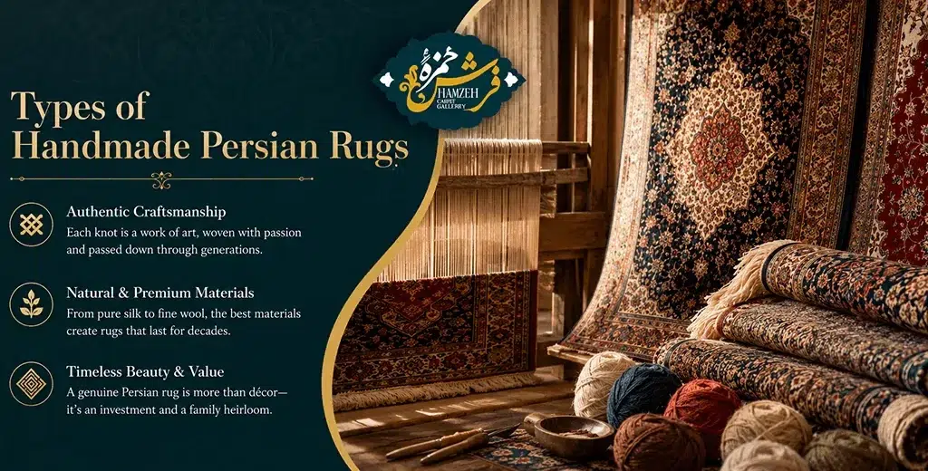 Types of Handmade Persian Rugs